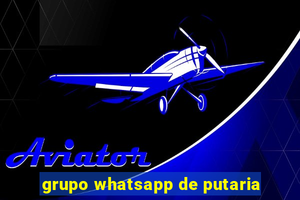 grupo whatsapp de putaria